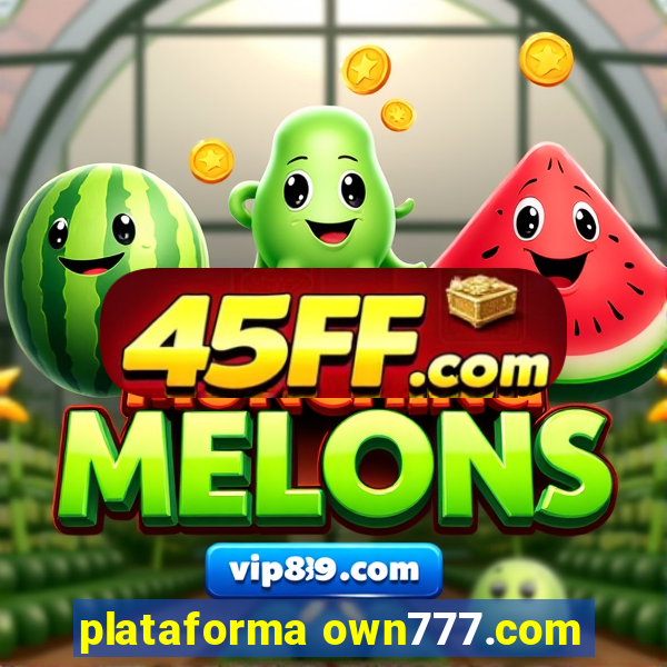 plataforma own777.com